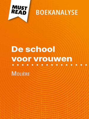 cover image of De school voor vrouwen van Molière (Boekanalyse)